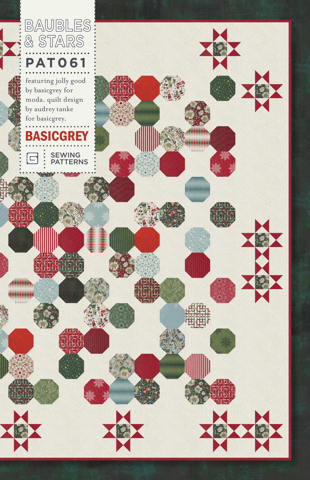 Baubles & Stars Christmas quilt by Audrey Tanke for BasicGrey. Fabric is Jolly Good by BasicGrey for Moda Fabrics. Make it with charm packs or a layer cake.